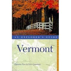 Vermont: An Explorer's Guide