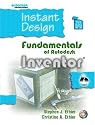 Instant Design Fundamentals Using Autodesk Inventor 6
