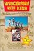 Wisconsin with Kids: Traveling Wisconsin and the Great Midwest
