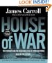 House of War: The Pentagon and the Disastrous Rise of American Power