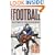 Reading Football: How the Popular Press Created an American Spectacle (Cultural Studies of the United States)