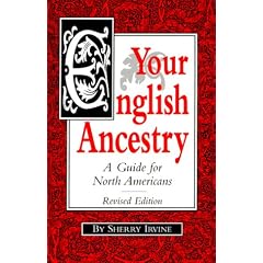 Your English Ancestry: A Guide for North Americans