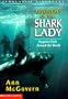 Adventures of the Shark Lady: Eugenie Clark Around the World (Scholastic Biography)