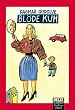 Bl�de Kuh. ( Ab 14 J.).