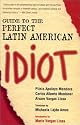 Guide to the Perfect Latin American Idiot