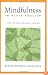 Mindfulness in Plain English: Revised and Expanded Edition