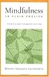 Mindfulness in Plain English: Revised and Expanded Edition