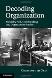 See more about Decoding Organization: Bletchley Park, Codebreaking and Organization Studies at amazon.co.uk