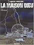 La Maison Dieu,�tome 2 : La Voix int�rieure