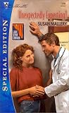 Unexpectedly Expecting ! (Lone Star Canyon) (Silhouette Special Edition, No 1370)
