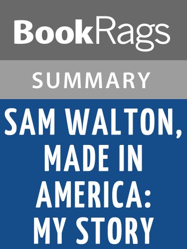 Sam Walton, Made in America: My Story by Sam Walton | Summary & Study Guide