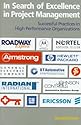In Search of Excellence in Project Management: Successful Practices in High Performance Organizations