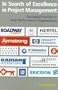 In Search of Excellence in Project Management: Successful Practices in High Performance Organizations