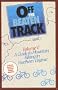 A guide to mountain biking in Northern Virginia (Off the beaten track mountain bike series)