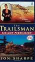 Six-Gun Persuasion (The Trailsman #296)