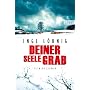 Deiner Seele Grab: Kommissar D�hnforts sechster Fa&hellip von Inge L�hnig