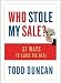 Who Stole My Sale?: 23 Ways to Close the Deal
