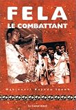 Fela le combattant