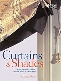 : Curtains & Shades: A Step-By-Step Guide to Creative Window Treatments (Practical Home Decorating)