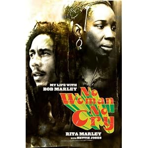 No Woman No Cry: My Life with Bob Marley