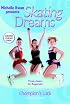 Skating Dreams: Champion's Luck - Book #4: Michelle Kwan Presents (Skating Dreams)