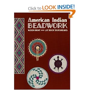 American Indian Beadwork (Beadwork Books) by W. Ben Hunt and J. F. 