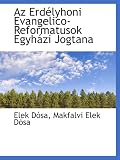 Az Erdélyhoni Evangelico-Reformatusok Egyházi Jogtana