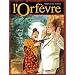 L'Orf�vre, Tome 5 : Les larmes de la courtisane