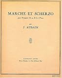 Aubain: March and Scherzo for Trumpet (C or Bb) and Piano (Marche Et Scherzo) (Folio with Pull-out Parts for Horn and Piano) (AL21943)