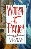Women at prayer : an anthology of prayers by Mothers' Union members from around the world