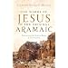 The Words of Jesus in the Original Aramaic