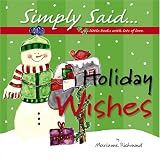 Holiday Wishes (Simply Said)