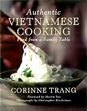 Authentic Vietnamese Cooking: Food from a Family Table