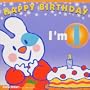 Happy Birthday - I'm 1 (The Happy Birthday Books)
