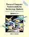 Personal Computer Fundamentals: Hardware, Windows 2000, and Applications
