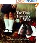 The Time Traveler's Wife: Abridged Edition
