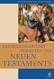 Bildlexikon der Kunst: Erz�hlungen und Personen des Neuen Testaments: Bd 5 - 