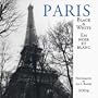 Paris Black & White/En Noir Et Blanc 2004 Calendar