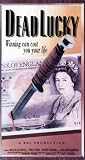 Dead Lucky [VHS]
