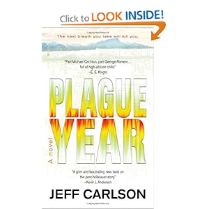 Plague Year  - Jeff Carlson