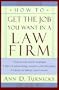 How to Get the Job You Want in a Law Firm