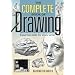 The Complete Book of Drawing: Essential Skills for Every Artist