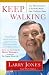 Book Keep Walking: One Man's Journey to Feed the World One Child at a Time