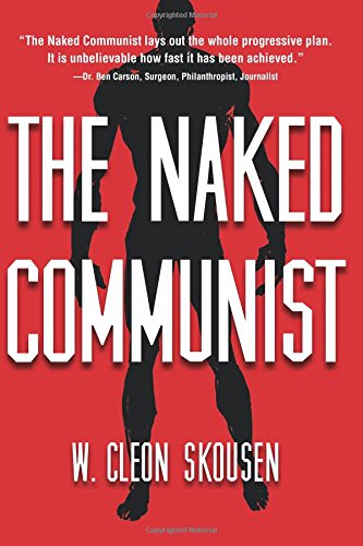 the naked communist political freedom series volume 1