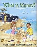 What Is Money? (What Is?)