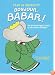 Bonjour, Babar!: The Six Unabridged Classics by the Creator of Babar