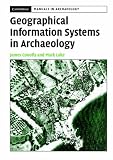 Cover of Geographical Information Systems in Archaeology by James Conolly Mark Lake 0521797446
