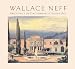 Wallace Neff: Architect of California's Golden Age (California Architecture and Architects)