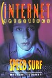 Books : Speed Surf (Internet Detectives)