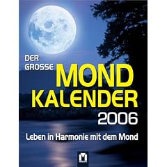 Der grosse Mondkalender 2006